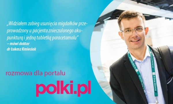 Rozmowa dla portalu polki.pl - zdjęcie dr n. med. Łukasz Kmieciak
